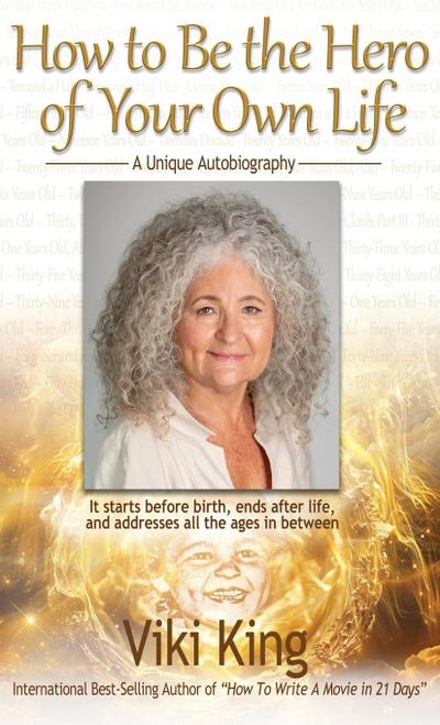 How to Be the Hero of Your Own Life