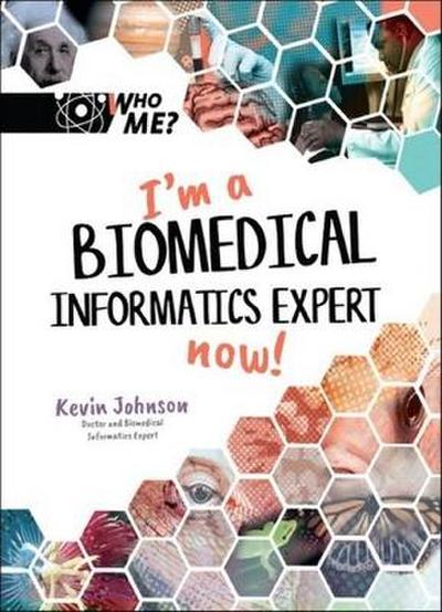 I’m a Biomedical Informatics Expert Now!