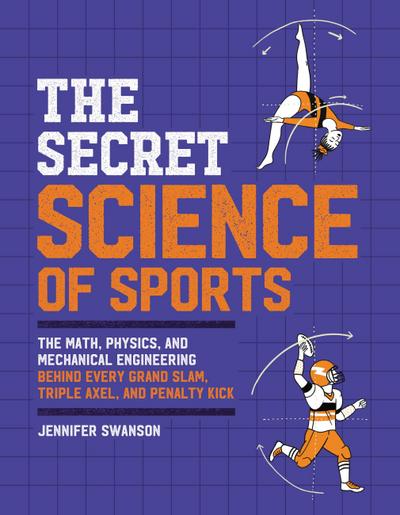 The Secret Science of Sports