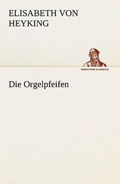 Die Orgelpfeifen