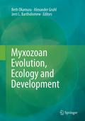 Myxozoan Evolution, Ecology and Development