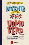 Diventa un uomo vero