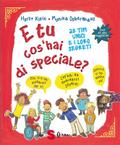E tu cos’hai di speciale?