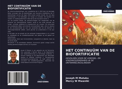 HET CONTINUÜM VAN DE BIOFORTIFICATIE
