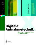 Digitale Aufnahmetechnik