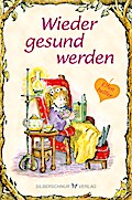 Wieder gesund werden