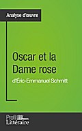 Oscar et la Dame rose d’Éric-Emmanuel Schmit