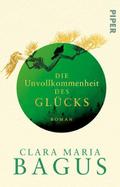 Die Unvollkommenheit des Glücks