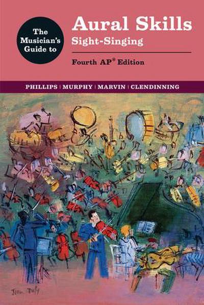 The Musician’s Guide to Aural Skills