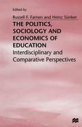 The Politics, Sociology and Economics of Education