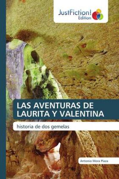 LAS AVENTURAS DE LAURITA Y VALENTINA