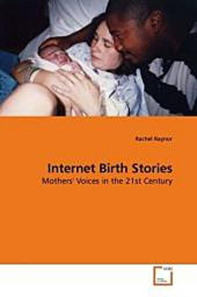 Internet Birth Stories