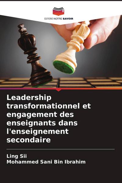 Leadership transformationnel et engagement des enseignants dans l’enseignement secondaire