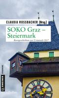 SOKO Graz - Steiermark von Claudia Rossbacher | Ebook
