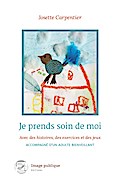 Je prends soin de moi