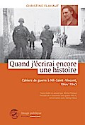 Quand j’écrirai encore une histoire