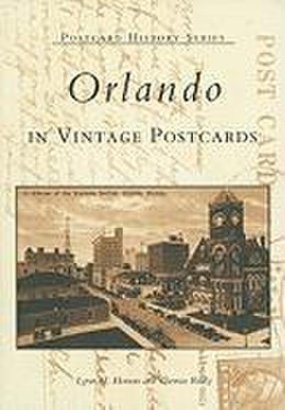 Orlando in Vintage Postcards