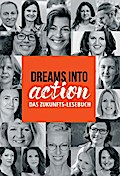 DREAMS INTO ACTION