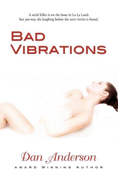 Bad Vibrations