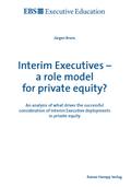 Interim Executives - a role model for private equi