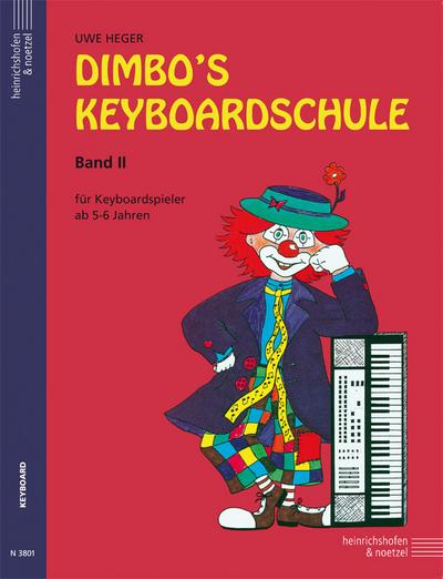 Dimbo’s Keyboardschule - Band 2. Bd.2
