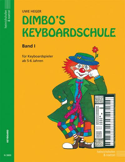 Dimbo’s Keyboardschule - Band 1. Bd.1