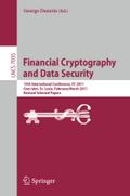 Financial Cryptography and Data Security: 15th International Conference, FC 2011, Gros Islet, St. Lucia, February 28 - March 4, 2011, Revised Selected