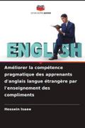 Améliorer la compétence pragmatique des apprenants d’anglais langue étrangère par l’enseignement des compliments