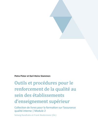 Outils et procédures pour le renforcement de la qualité au sein des établissements d’enseignement supérieur