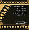 American Cinema and the Southern Imaginary