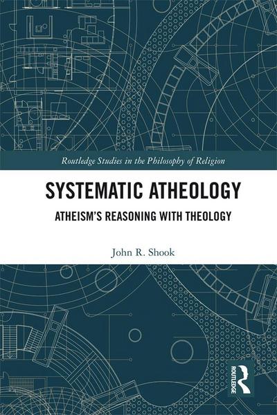 Systematic Atheology