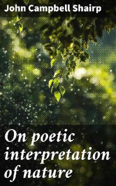 On poetic interpretation of nature