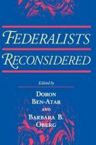 Federalists Reconsidered