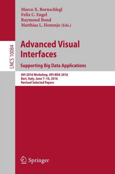 Advanced Visual Interfaces. Supporting Big Data Applications