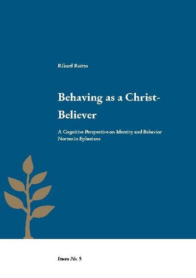 Behaving as a Christ-Believer