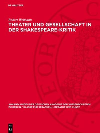 Theater und Gesellschaft in der Shakespeare-Kritik