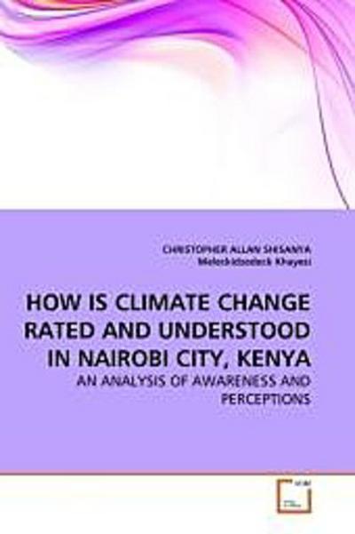 HOW IS CLIMATE CHANGE RATED AND UNDERSTOOD IN NAIROBI CITY, KENYA