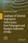 Catalogue of Selected Angiosperm Pollen Grains fro
