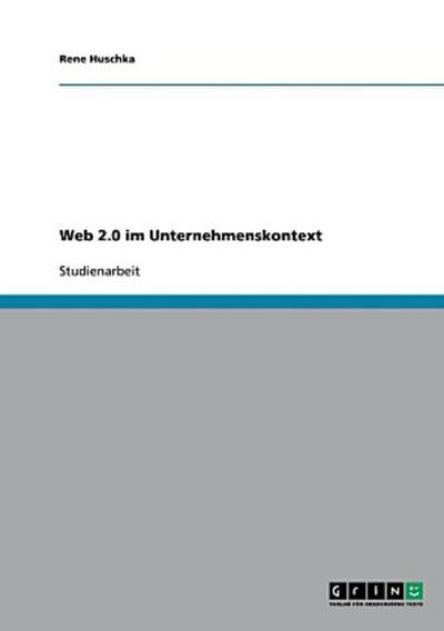 Web 2.0 im Unternehmenskontext