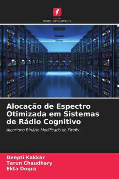 Alocação de Espectro Otimizada em Sistemas de Rádio Cognitivo