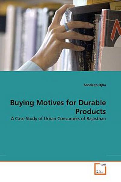 Buying Motives for Durable Products
