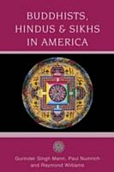 Buddhists, Hindus, and Sikhs in America