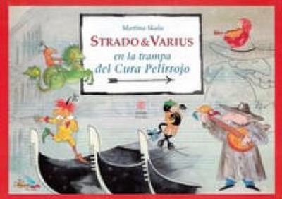 Strado & Varius en la trampa del cura pelirrojo