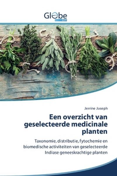 Een overzicht van geselecteerde medicinale planten