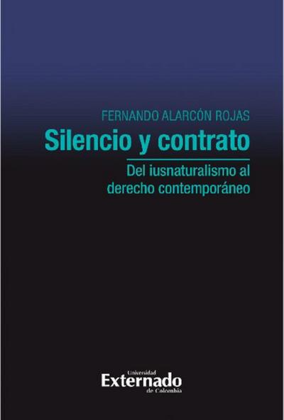 Silencio y contrato: del iusnaturalismo al derecho contemporáneo