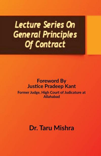 Lecture Series On General Principles Of Contract