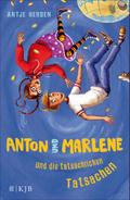 Anton und Marlene und die tatsächlichen Tatsachen