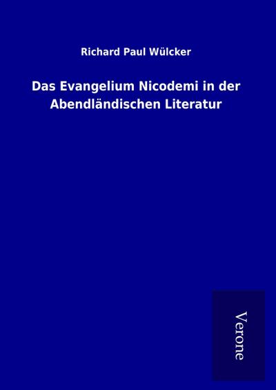 Das Evangelium Nicodemi in der Abendländischen Literatur
