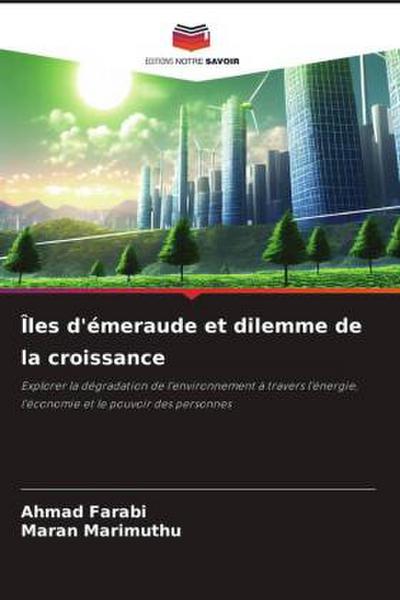 Îles d’émeraude et dilemme de la croissance