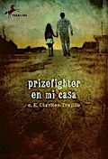 Prizefighter en Mi Casa